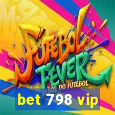 bet 798 vip